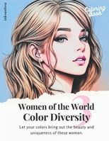 Women of the World: Color Diversity 3 B0C12B8Z11 Book Cover