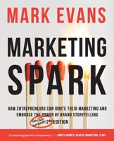 Marketing Spark 0994047339 Book Cover