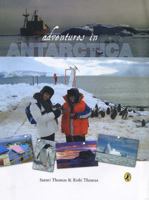 Adventures In Antarctica 0143330284 Book Cover