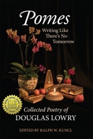 Pomes: Writing Like There's No Tomorrow 1648250831 Book Cover