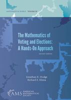 The Mathematics of Voting and Elections: A Hands-On-Approach 1470442876 Book Cover