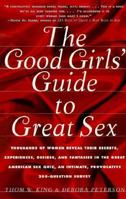 The Good Girls' Guide to Great Sex 0609801767 Book Cover