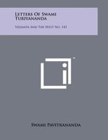 Letters Of Swami Turiyananda: Vedanta And The West No. 143 1258055287 Book Cover