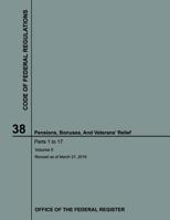 Code of Federal Regulations Title 38 Volume II Pensions, Bonuses, And Veterans' Relief 2019 1094633879 Book Cover