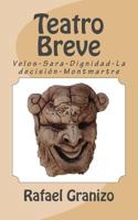 Teatro Breve: Velos-Sara-Dignidad-La decisión 171741317X Book Cover
