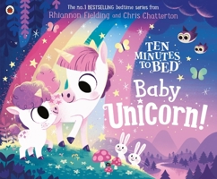 Ten Minutes to Bed: Baby Unicorn 0241464390 Book Cover