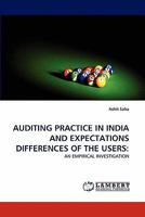 AUDITING PRACTICE IN INDIA AND EXPECTATIONS DIFFERENCES OF THE USERS:: AN EMPIRICAL INVESTIGATION 3844397973 Book Cover