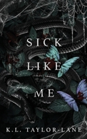 Sick Like Me (Blackgrave Academy) 1917276028 Book Cover