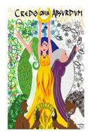 Credo Quia Absurdum: Die Silberne Und Die Dunkle Mondin 1497589274 Book Cover