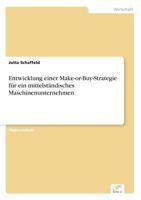 Entwicklung Einer Make-Or-Buy-Strategie Fur Ein Mittelstandisches Maschinenunternehmen 3838603060 Book Cover