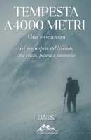 Tempesta a 4000 metri: Sei ore sospesi sul Mönch, tra vento, paura e memoria (Italian Edition) B0FJL9LPF3 Book Cover