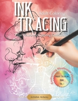 Ink Tracing Coloring Book for Passionate Coloring Enthusiasts: Tracing the White Lines: Embark on a Enchanting Mushroom Journey with Reverse Coloring. B0CQ586TH4 Book Cover