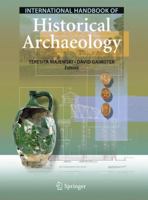International Handbook of Historical Archaeology 0387720685 Book Cover