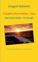 2 English Short Stories - Easy to read: New Crime Stories - For all ages 3735791093 Book Cover