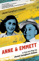 Anne & Emmett: A One-Act Play 1493052551 Book Cover