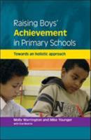 Raising Boys' Achievement in Primary Schools 0335216064 Book Cover