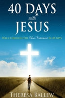 40 days with Jesus 1365574873 Book Cover