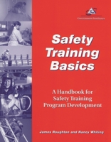 Safety Training Basics: A Handbook for Safety Training Program Development 0865876991 Book Cover