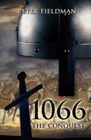 1066 the Conquest 1906645582 Book Cover