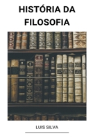 História da Filosofia B0BBL9MYJR Book Cover