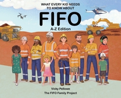 What Every Kid Needs to Know About FIFO 1764026519 Book Cover