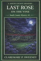 Last Rose On the Vine 1938517792 Book Cover