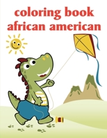 Coloring Book African American: Baby Funny Animals and Pets Coloring Pages for boys, girls, Children 1678475688 Book Cover