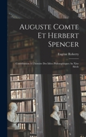 Auguste Comte Et Herbert Spencer: Contribution À L'histoire Des Idées Philosophiques Au Xixe Siècle 1985218828 Book Cover