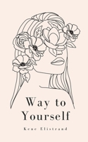 Way to Yourself 9916860572 Book Cover