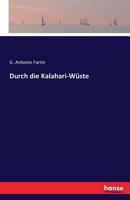 Durch Die Kalahari-Wuste 3742863622 Book Cover