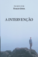A Intervenção B0B3QBL46G Book Cover