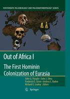 Out of Africa I: The First Hominin Colonization of Eurasia 9400733089 Book Cover