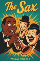 The Sax B0FP1CDRJB Book Cover
