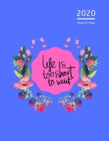 2020 A4 Diary Week To View Planner For All Occasions: - Year Planner For Business, Office, Home, University, College, School, Appointments, Organizer. 1704024161 Book Cover