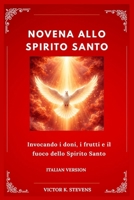 NOVENA ALLO SPIRITO SANTO (Italian Edition) B0GQDY1RWH Book Cover