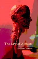 The Law of Almosts 1640929762 Book Cover