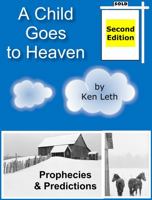 A Child Goes to Heaven, Second Edition 1732504393 Book Cover