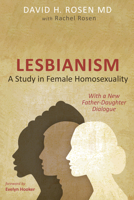 Lesbianism;: A study of female homosexuality, 1532698895 Book Cover