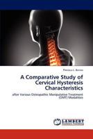 A Comparativ E Study of Cervical Hysteresis Characteristics 3659255998 Book Cover