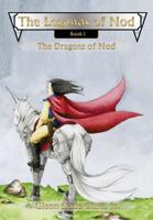 The Legends of Nod, Book I: The Dragons of Nod 1618151118 Book Cover