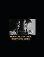 Female Daily Devotional Prayer Guide B0CVVBTY4G Book Cover