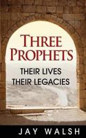 Three Prophets 1618081438 Book Cover