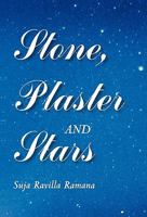 Stone, Plaster and Stars 1426953151 Book Cover