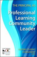 The Principal as Professional Learning Community Leader 1412963141 Book Cover