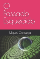 O Passado Esquecido B0C6422MFD Book Cover