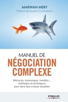 MANUEL DE NÉGOCIATION COMPLEXE 2212556527 Book Cover