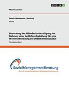 Bedeutung der Mitarbeiterbeteiligung im Rahmen einer Leitbildentwicklung für eine Weiterentwicklung der Unternehmenskultur 3656030545 Book Cover