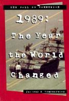1989: The Year the World Changed 0875186319 Book Cover