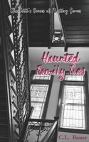 Haunted Family Ties : Charlotte's Voices of Mystery Series 195701511X Book Cover