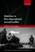 Detention in Non-International Armed Conflict 0198843097 Book Cover